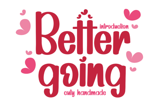 Better Going: A Handmade Font for Warm, Inviting Craft Projects