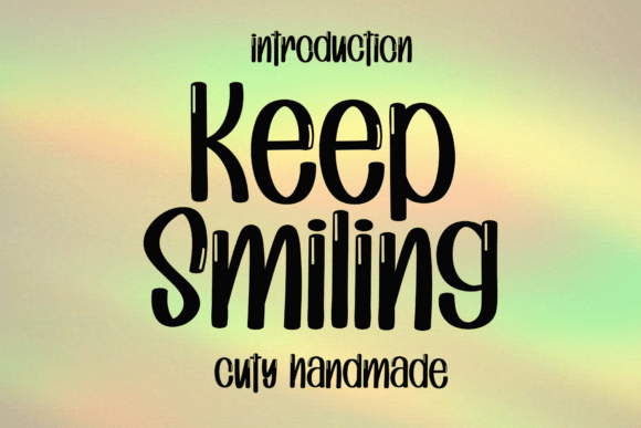 Keep Smiling: A Handwritten Script Font for Modern Web Design