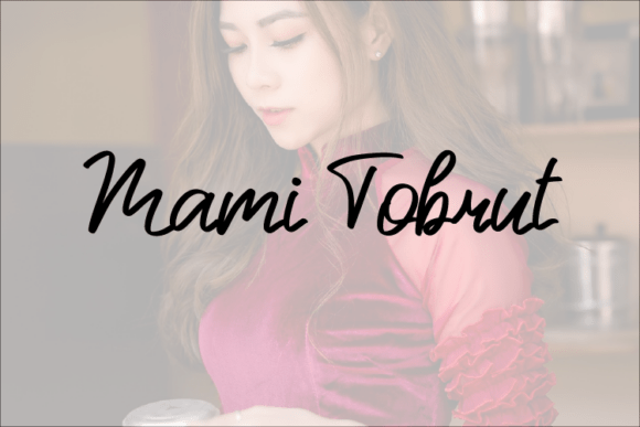 Mami Tobrut: A Script Font That Elevates Digital Branding and Campaign Design
