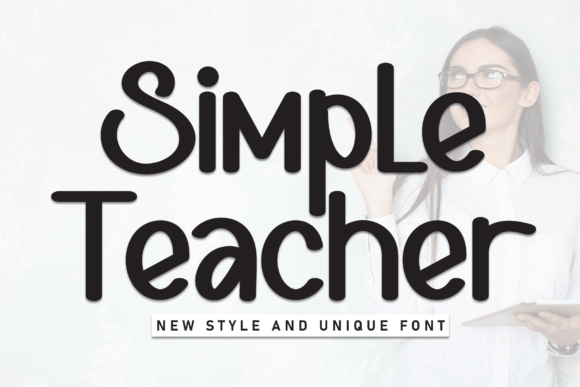 Simple Teacher Font for Handmade Labels & Printables