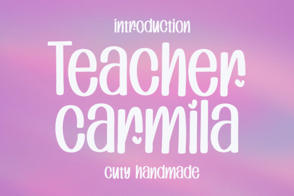 Teacher Carmila: A Stylish Handwritten Font for Modern Marketing Design