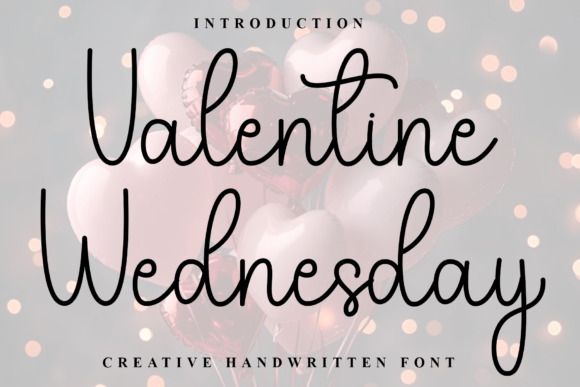 Valentine Wednesday: A Festive Typeface for Handmade Holiday Magic