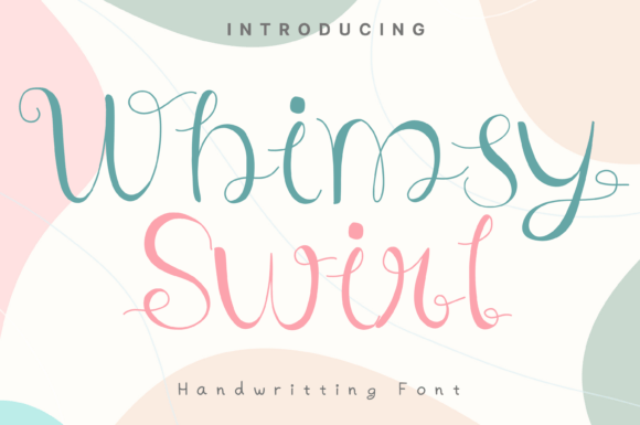 Whimsy Swirl: A Playful Script Font for Digital Designers