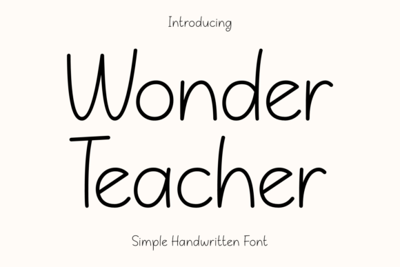 Wonder Teacher: The Handwritten Font That Elevates Digital Marketing and Social Media Design